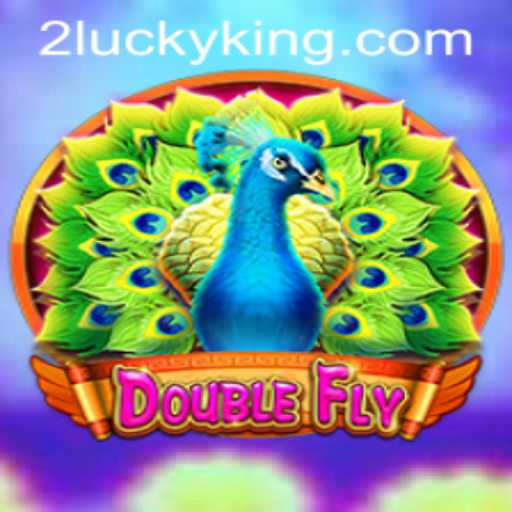 DoubleFly: The Ultimate Gaming Experience with a LuckyKing Twist