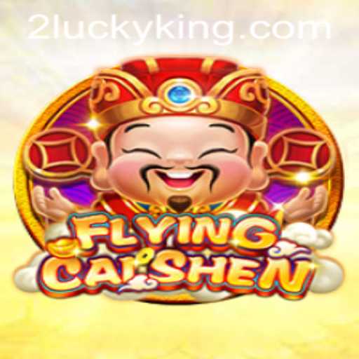 Unveiling FlyingCaiShen: The Luckyking of Online Gaming