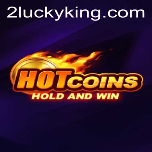 Unveiling HotCoins: A Captivating Gaming Experience with LuckyKing